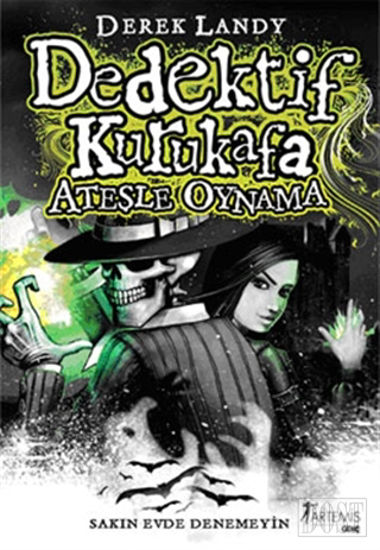 Dedektif Kurukafa - Ateşle Oynama